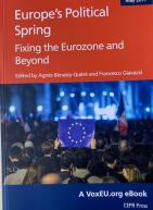 Europe's Political Spring: Fixing the Eurozone and Beyond